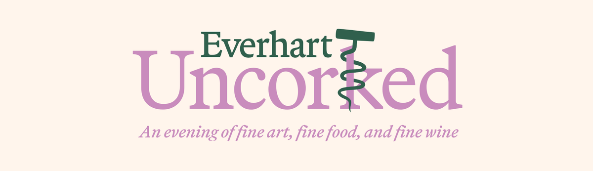 Everhart Uncorked – Everhart Museum
